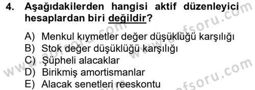 Finansal Tablolar Analizi Dersi 2012 - 2013 Yılı (Vize) Ara Sınav Soruları 4. Soru