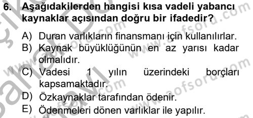 Finansal Tablolar Analizi Dersi 2012 - 2013 Yılı (Vize) Ara Sınav Soruları 6. Soru