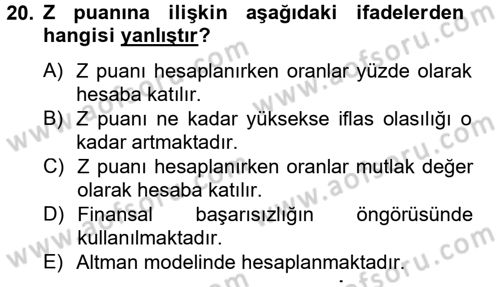 Finansal Tablolar Analizi Dersi 2012 - 2013 Yılı (Final) Dönem Sonu Sınav Soruları 20. Soru