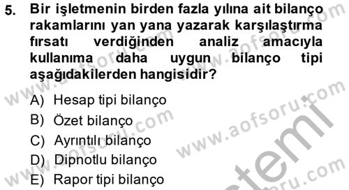 Finansal Tablolar Analizi Dersi 2013 - 2014 Yılı (Vize) Ara Sınav Soruları 5. Soru