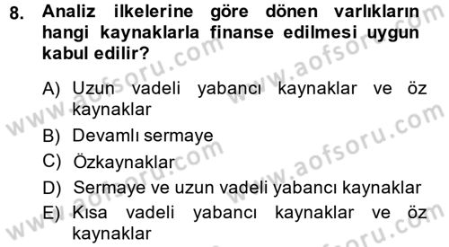 Finansal Tablolar Analizi Dersi 2013 - 2014 Yılı (Vize) Ara Sınav Soruları 8. Soru