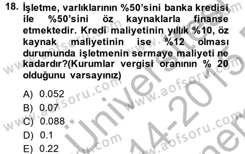 Finansal Tablolar Analizi Dersi 2014 - 2015 Yılı (Final) Dönem Sonu Sınav Soruları 18. Soru
