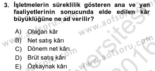 Finansal Tablolar Analizi Dersi 2015 - 2016 Yılı (Final) Dönem Sonu Sınav Soruları 3. Soru