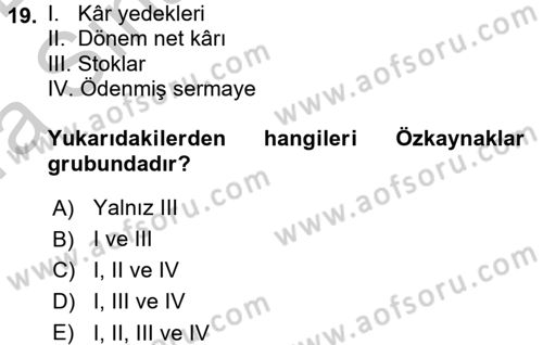 Finansal Tablolar Analizi Dersi 2016 - 2017 Yılı (Vize) Ara Sınav Soruları 19. Soru