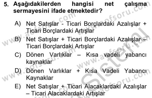 Finansal Tablolar Analizi Dersi 2016 - 2017 Yılı (Vize) Ara Sınav Soruları 5. Soru