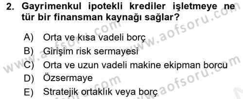Finansal Tablolar Analizi Dersi 2017 - 2018 Yılı (Final) Dönem Sonu Sınav Soruları 2. Soru