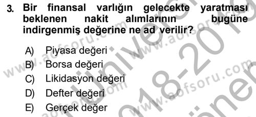 Finansal Tablolar Analizi Dersi 2018 - 2019 Yılı (Final) Dönem Sonu Sınav Soruları 3. Soru