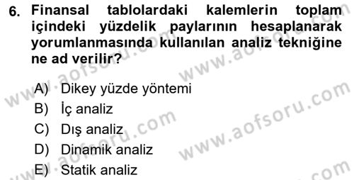 Finansal Tablolar Analizi Dersi 2021 - 2022 Yılı Yaz Okulu Sınav Soruları 6. Soru