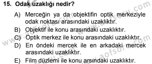 Temel Fotoğrafçılık Dersi Ara Sınavı Deneme Sınav Soruları 15. Soru