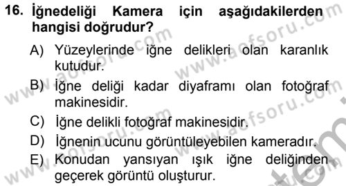 Temel Fotoğrafçılık Dersi Ara Sınavı Deneme Sınav Soruları 16. Soru
