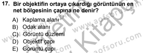 Temel Fotoğrafçılık Dersi Ara Sınavı Deneme Sınav Soruları 17. Soru