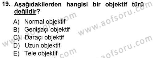 Temel Fotoğrafçılık Dersi Ara Sınavı Deneme Sınav Soruları 19. Soru