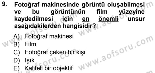 Temel Fotoğrafçılık Dersi Ara Sınavı Deneme Sınav Soruları 9. Soru