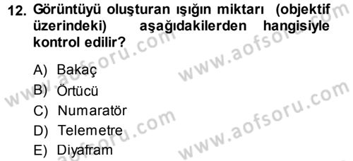 Temel Fotoğrafçılık Dersi Ara Sınavı Deneme Sınav Soruları 12. Soru