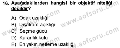 Temel Fotoğrafçılık Dersi Ara Sınavı Deneme Sınav Soruları 16. Soru
