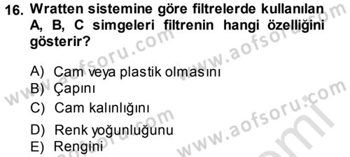 Temel Fotoğrafçılık Dersi 2013 - 2014 Yılı Tek Ders Sınav Soruları 16. Soru