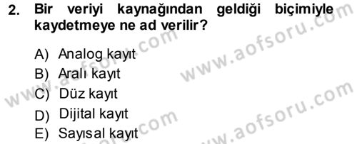 Temel Fotoğrafçılık Dersi 2013 - 2014 Yılı Tek Ders Sınav Soruları 2. Soru