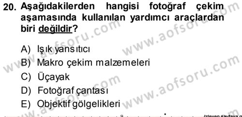 Temel Fotoğrafçılık Dersi 2013 - 2014 Yılı Tek Ders Sınav Soruları 20. Soru