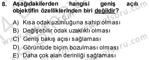 Temel Fotoğrafçılık Dersi 2013 - 2014 Yılı Tek Ders Sınav Soruları 8. Soru