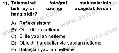 Temel Fotoğrafçılık Dersi Ara Sınavı Deneme Sınav Soruları 11. Soru