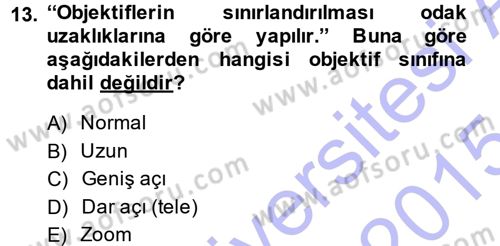 Temel Fotoğrafçılık Dersi Ara Sınavı Deneme Sınav Soruları 13. Soru