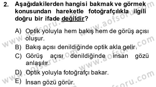 Temel Fotoğrafçılık Dersi Ara Sınavı Deneme Sınav Soruları 2. Soru