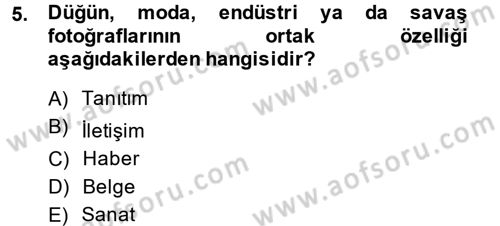 Temel Fotoğrafçılık Dersi Ara Sınavı Deneme Sınav Soruları 5. Soru