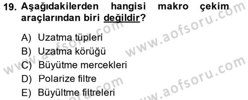 Temel Fotoğrafçılık Dersi 2014 - 2015 Yılı (Final) Dönem Sonu Sınav Soruları 19. Soru