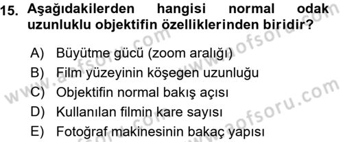 Temel Fotoğrafçılık Dersi Ara Sınavı Deneme Sınav Soruları 15. Soru