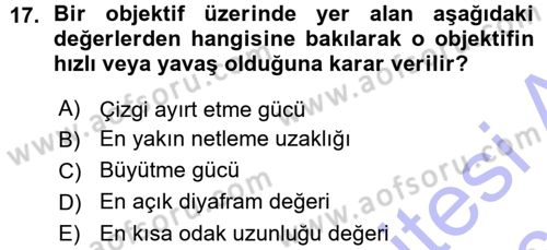 Temel Fotoğrafçılık Dersi Ara Sınavı Deneme Sınav Soruları 17. Soru