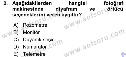 Temel Fotoğrafçılık Dersi Ara Sınavı Deneme Sınav Soruları 2. Soru