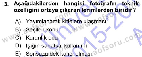 Temel Fotoğrafçılık Dersi 2015 - 2016 Yılı (Vize) Ara Sınav Soruları 3. Soru