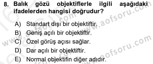 Temel Fotoğrafçılık Dersi 2015 - 2016 Yılı Tek Ders Sınav Soruları 8. Soru