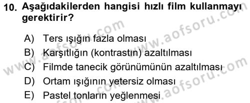 Temel Fotoğrafçılık Dersi 2016 - 2017 Yılı 3 Ders Sınav Soruları 10. Soru