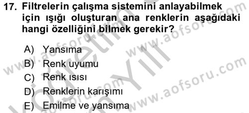 Temel Fotoğrafçılık Dersi 2016 - 2017 Yılı 3 Ders Sınav Soruları 17. Soru