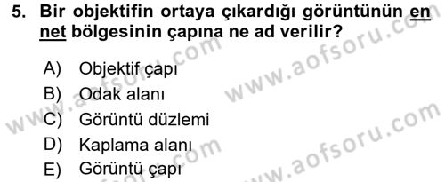 Temel Fotoğrafçılık Dersi 2016 - 2017 Yılı 3 Ders Sınav Soruları 5. Soru
