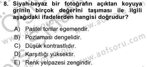 Temel Fotoğrafçılık Dersi 2016 - 2017 Yılı 3 Ders Sınav Soruları 8. Soru