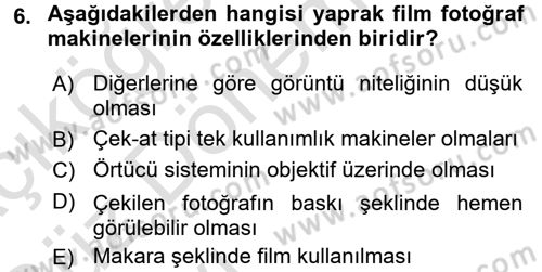 Temel Fotoğrafçılık Dersi Ara Sınavı Deneme Sınav Soruları 6. Soru