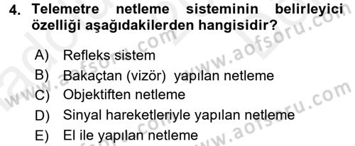 Temel Fotoğrafçılık Dersi 2016 - 2017 Yılı (Final) Dönem Sonu Sınav Soruları 4. Soru