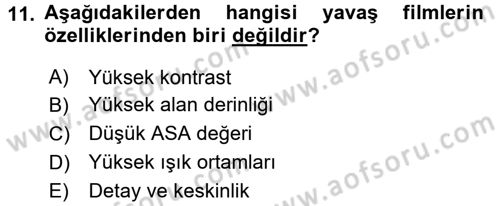 Temel Fotoğrafçılık Dersi 2017 - 2018 Yılı 3 Ders Sınav Soruları 11. Soru