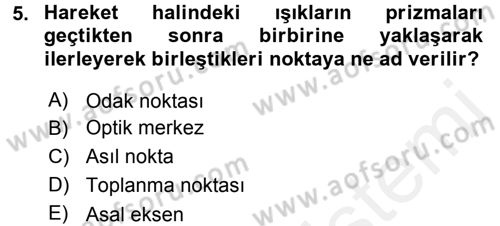 Temel Fotoğrafçılık Dersi 2017 - 2018 Yılı (Final) Dönem Sonu Sınav Soruları 5. Soru