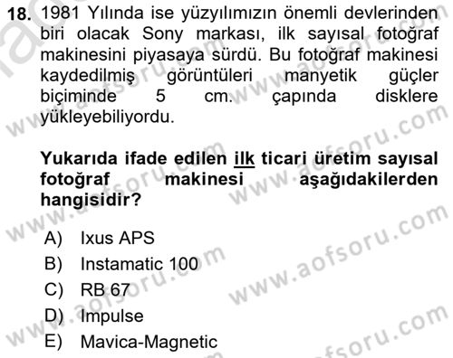 Temel Fotoğrafçılık Dersi 2018 - 2019 Yılı 3 Ders Sınav Soruları 18. Soru