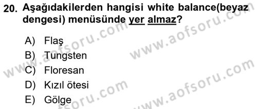 Temel Fotoğrafçılık Dersi 2018 - 2019 Yılı 3 Ders Sınav Soruları 20. Soru
