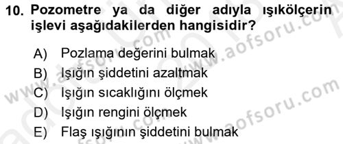 Temel Fotoğrafçılık Dersi 2018 - 2019 Yılı (Vize) Ara Sınav Soruları 10. Soru