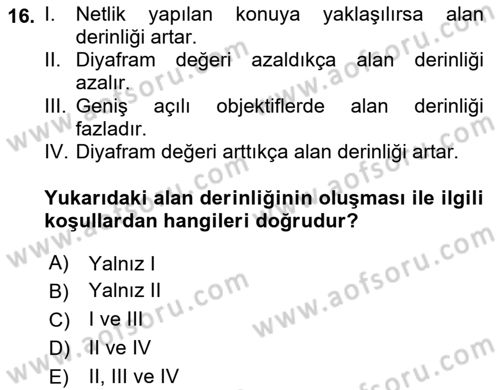 Temel Fotoğrafçılık Dersi 2018 - 2019 Yılı (Vize) Ara Sınav Soruları 16. Soru