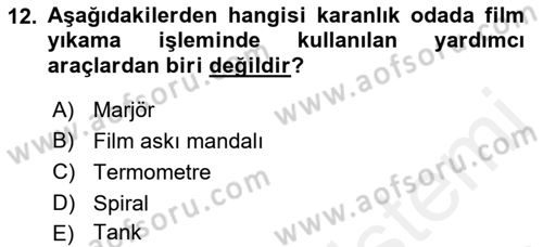 Temel Fotoğrafçılık Dersi 2018 - 2019 Yılı (Final) Dönem Sonu Sınav Soruları 12. Soru