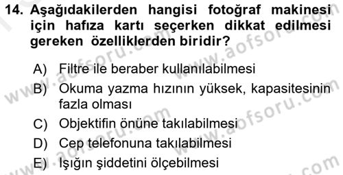 Temel Fotoğrafçılık Dersi 2018 - 2019 Yılı (Final) Dönem Sonu Sınav Soruları 14. Soru