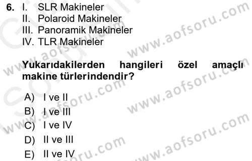 Temel Fotoğrafçılık Dersi 2018 - 2019 Yılı (Final) Dönem Sonu Sınav Soruları 6. Soru