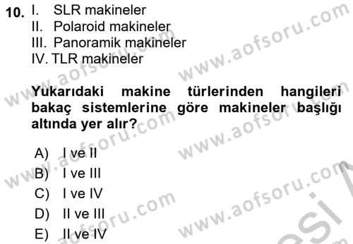 Temel Fotoğrafçılık Dersi 2018 - 2019 Yılı Yaz Okulu Sınav Soruları 10. Soru