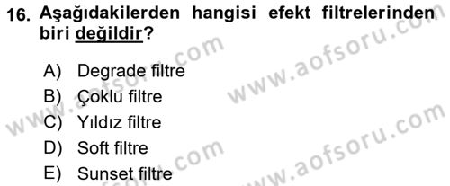 Temel Fotoğrafçılık Dersi 2018 - 2019 Yılı Yaz Okulu Sınav Soruları 16. Soru
